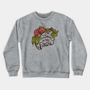 Permaculture for the Future Crewneck Sweatshirt